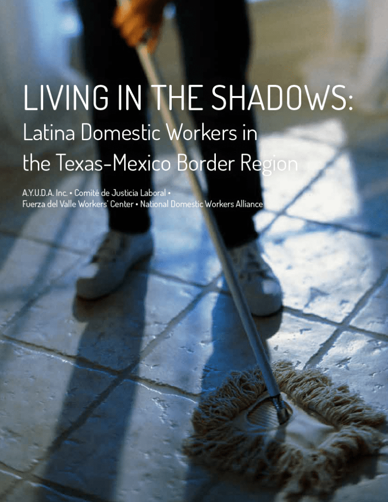Living in the Shadows: Latina Domestic Workers in the Texas-Mexico Border Region - English