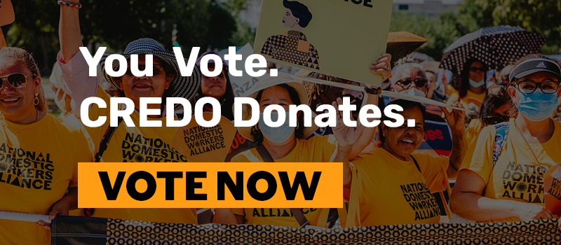 You Vote. CREDO donates. Vote for NDWA now!