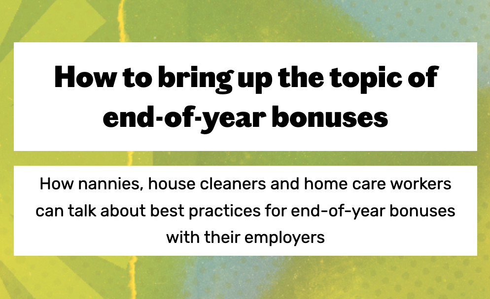How nannies, house cleaners and home care workers can talk about best