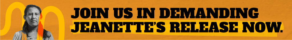 Join us in demanding Jeanette's release now.