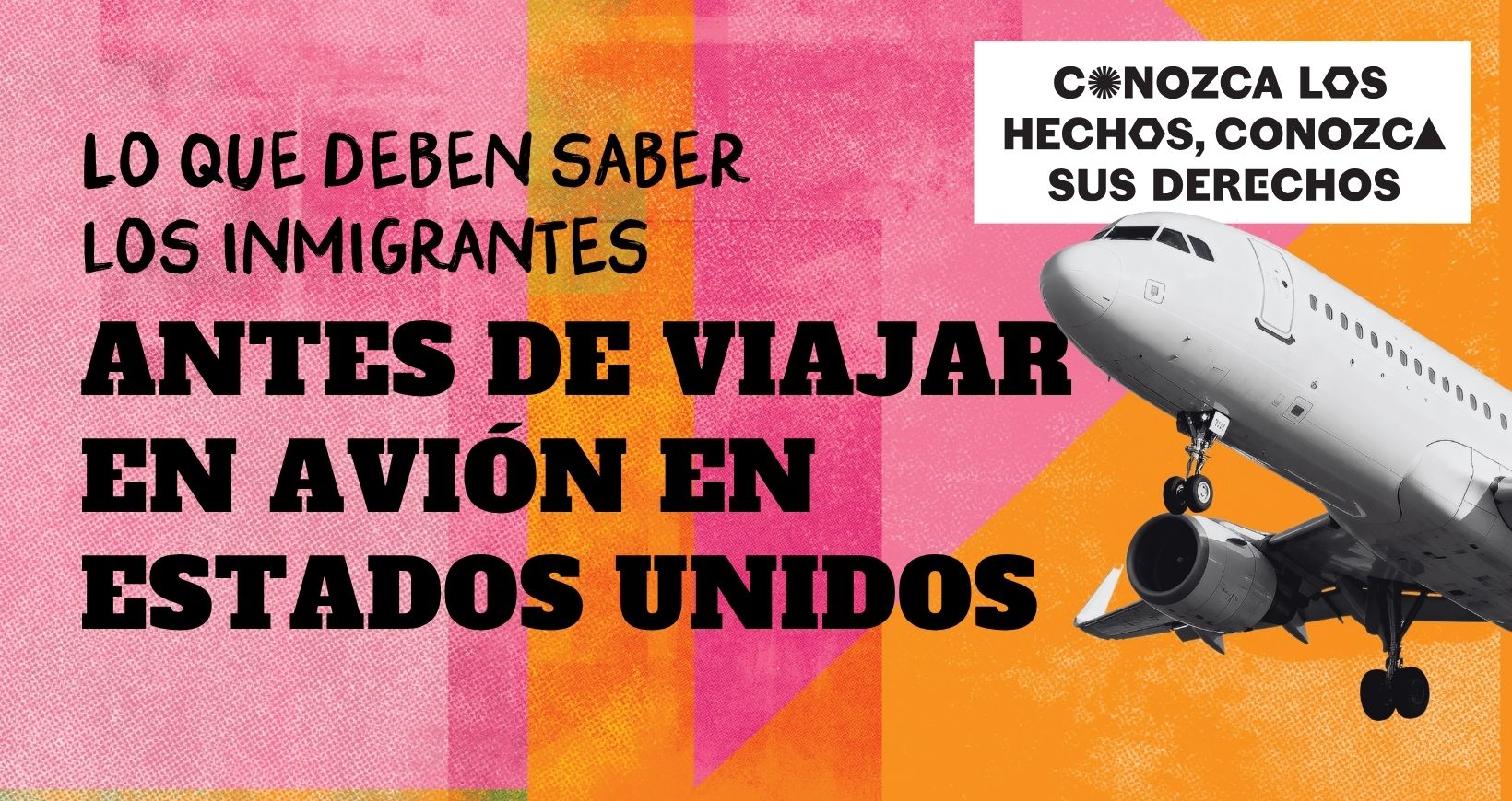 Lo que deben saber los inmigrantes antes de viajar en avión en Estados Unidos