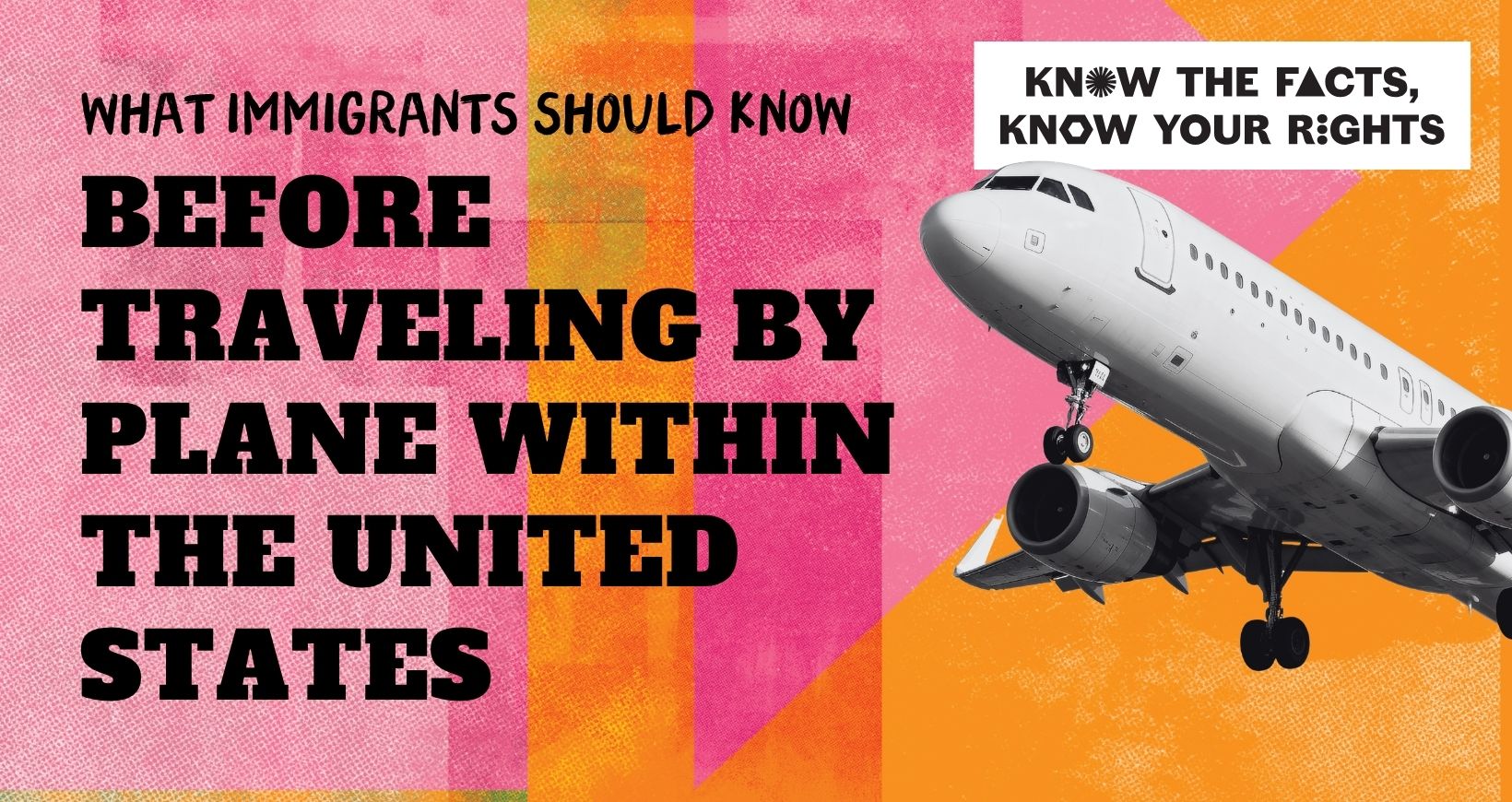 What immigrants should know before traveling by plane within the United States